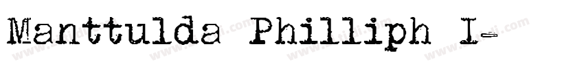 Manttulda Philliph I字体转换